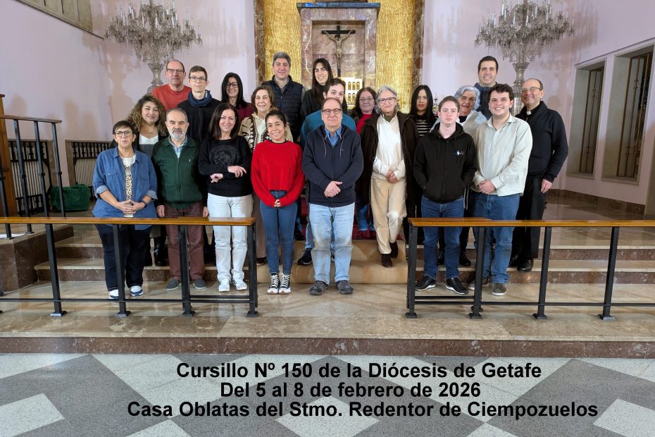 Cursillo de Cristiandad 150 de la Diócesis de Getafe