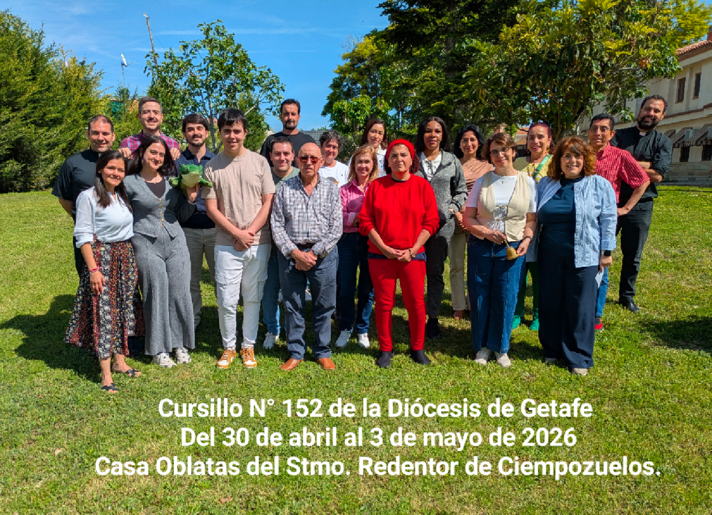 Cursillo 152 de la Diócesis de Getafe