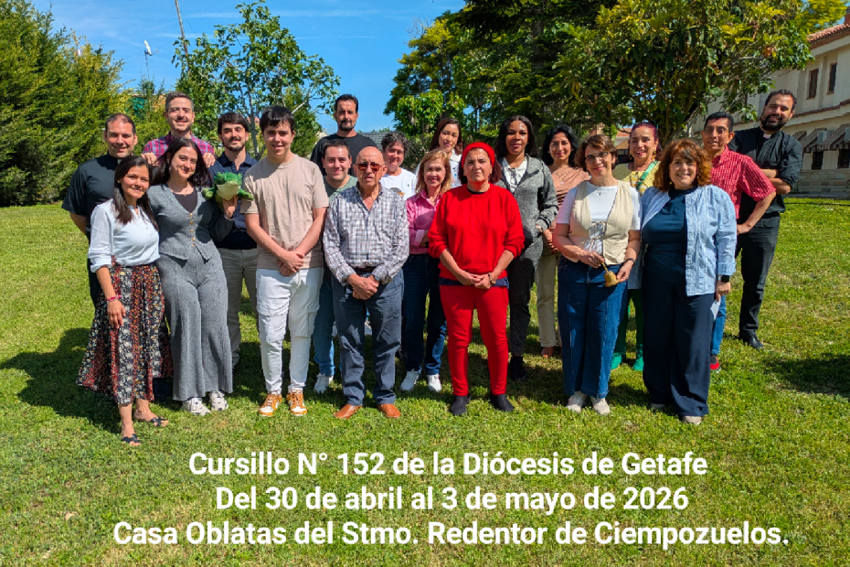 Cursillo 152 de la Diócesis de Getafe